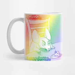 Mother, I Crave Cheddar (Rainbow Version) Mug